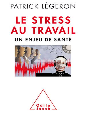cover image of Le Stress au travail